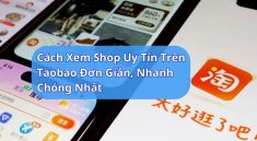 xem shop uy tín trên taobao