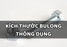 kích thước bulong thông dụng