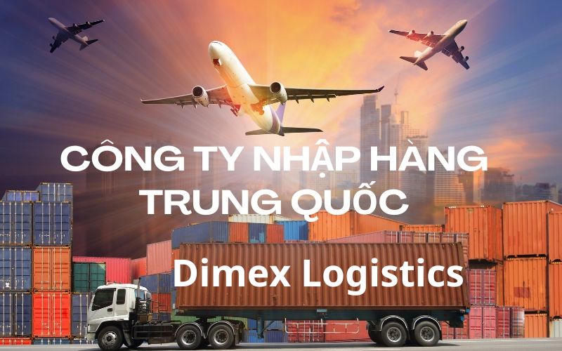 đơn vị mua hàng trung quốc dimex