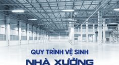 quy trình vệ sinh nhà xưởng