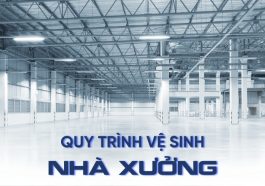 quy trình vệ sinh nhà xưởng