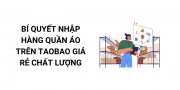 nhập hàng quần áo trên taobao