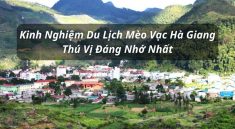 kinh nghiệm du lịch mèo vạc hà giang