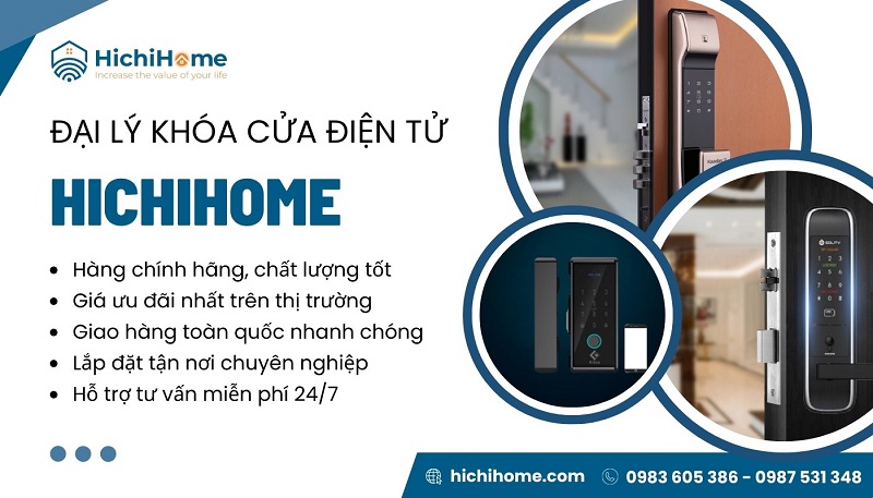 đại lý khóa điện tử uy tín giá tốt hichihome