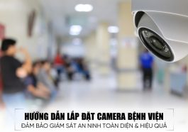 lắp đặt camera bệnh viện
